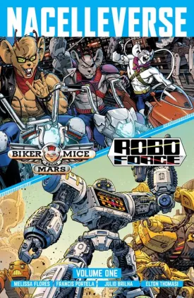 Nacelleverse TP Vol 1 Biker Mice From Mars & Roboforce *PRE-ORDER*